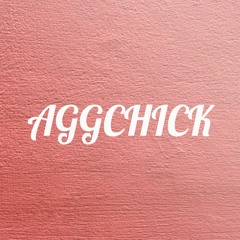 AGGCHIC