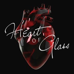 Heart of Glass