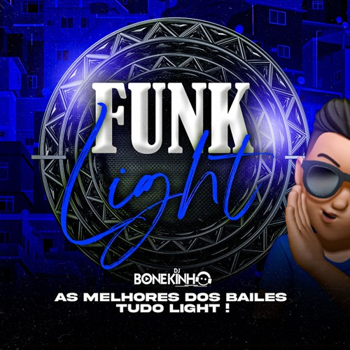 Stream 🔵 FUNK LIGHT 2026 DJ BONEKINHO ALOK 👑 music | Listen to songs ...