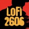 Lofi 2606