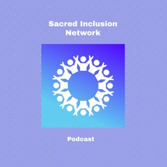 Sacred Inclusion Network