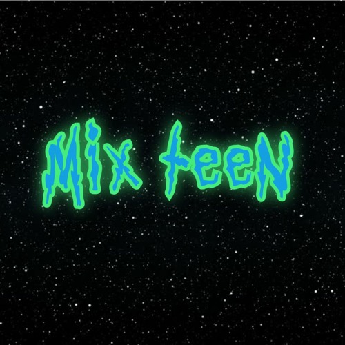 mix teen’s avatar