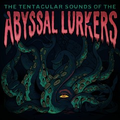 Abyssal Lurkers