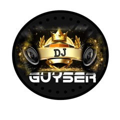 DJ GUYSER