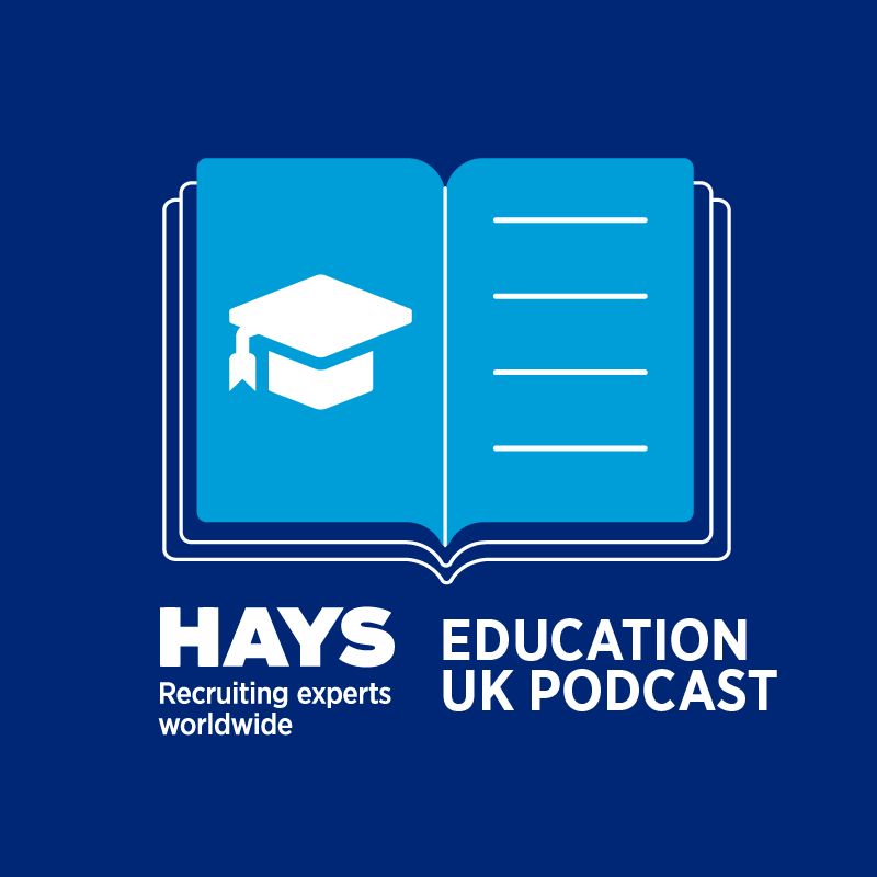 Hays Education Podcasts