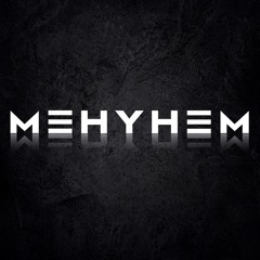 MEHYHEM