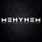 MEHYHEM
