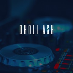 Dholi Ash
