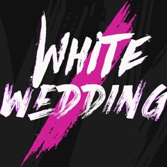 White Wedding