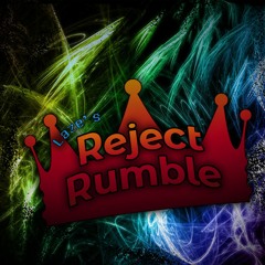 Reject Rumble [ARCHIVE]