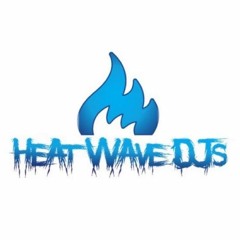Heat Wave Djs