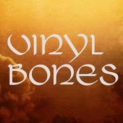 vinyl bones