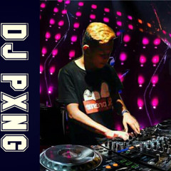 Dj pxng