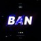 BAN
