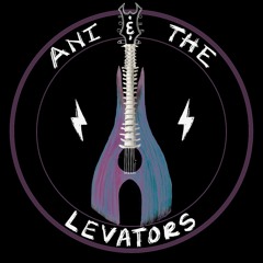 Ani and the Levators