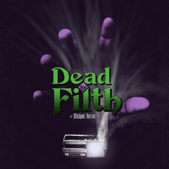 Dead for Filth with Michael Varrati