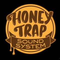 Honey Trap Sound System