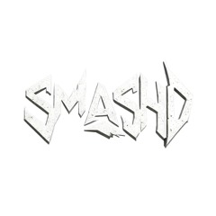 SMASH'D