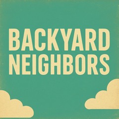 Backyard neighbors