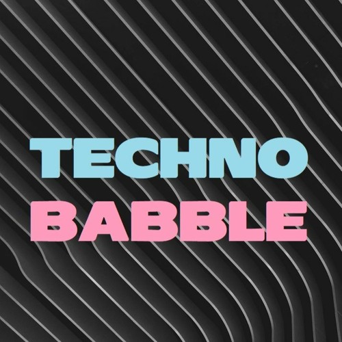 Stream TECHN0 BABBLE music | Listen to songs, albums, playlists for ...