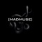 [MADMUSE]