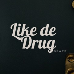 Like de Drug Beats