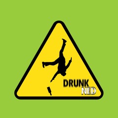 Drunk Ned