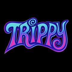 Trippy