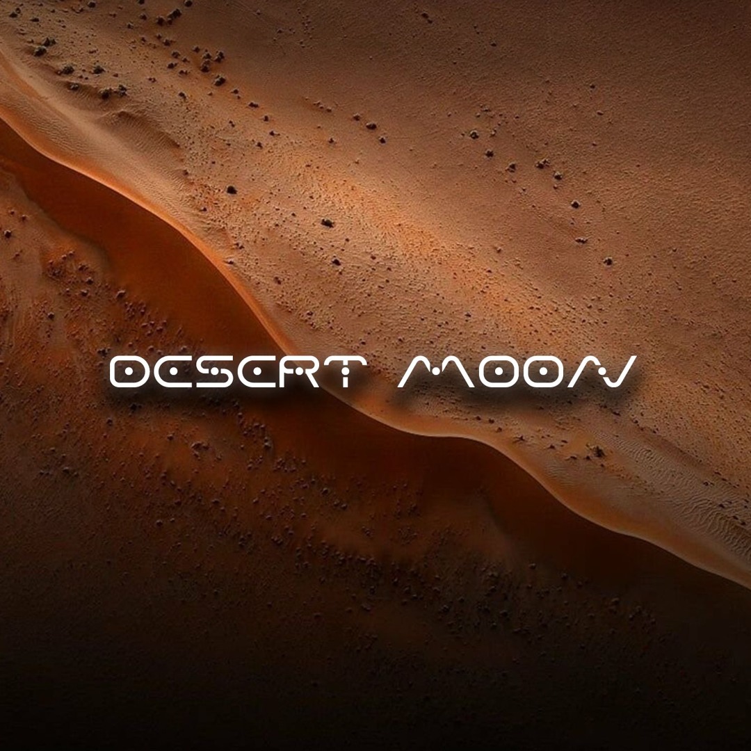 Stream Desert Moon music | Listen to songs, albums, playlists for