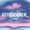 GETOVERHER