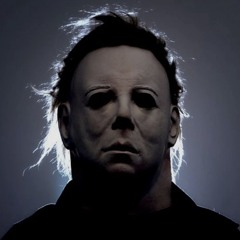 “micheal myers..” i guess..