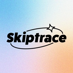 Skiptrace