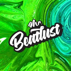 Mr. Beatlust