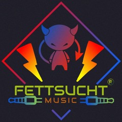 FettSuchtMusic