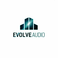 Evolve Audio