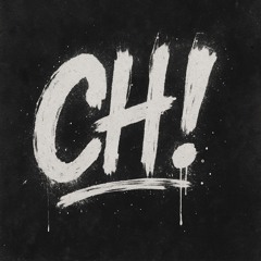 CH!