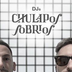 Chulapos Sobrios_Live_DJ_Set