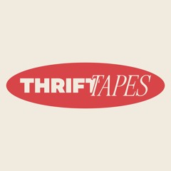 ThriftTapes