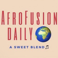 AfroFusionDaily 🌍