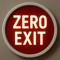 Zero Exit