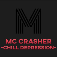 MC Crasher