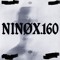 NINØX.160