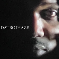 Datboihaze