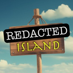 Redacted Island