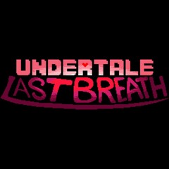 UnderTale Last Breath