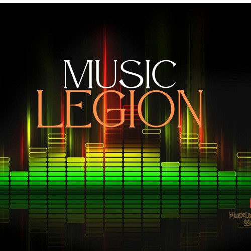 Stream Music Legion music | Listen to songs, albums, playlists for free ...