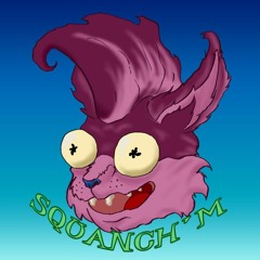 Squanch'm