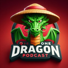 One Dragon Podcast