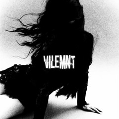 vilemnt