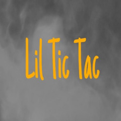 Lil Tic Tac